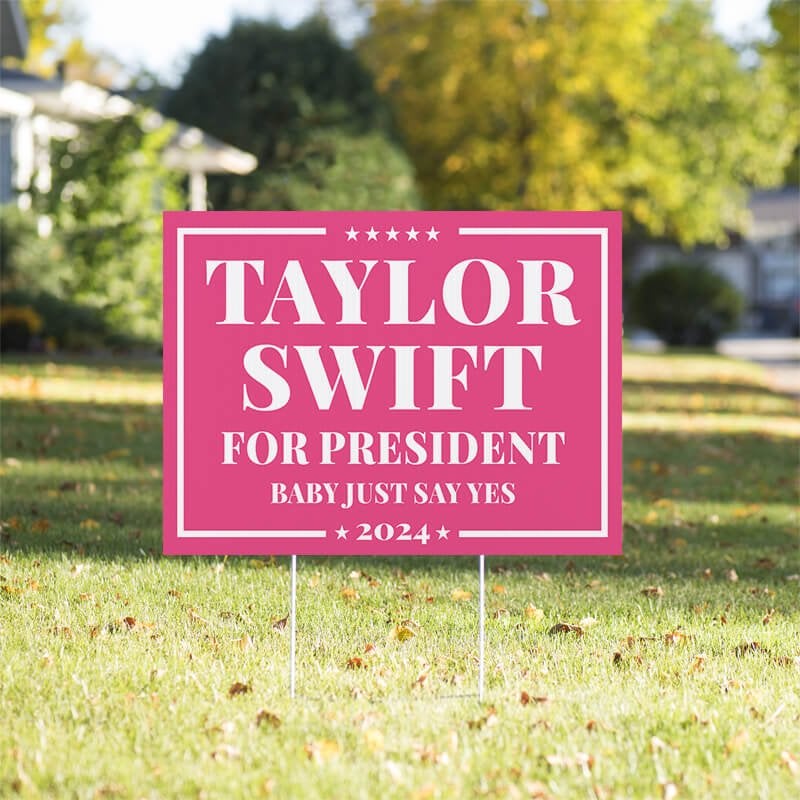 Taylor Swift For President Yard Sign in a Sunny Yard