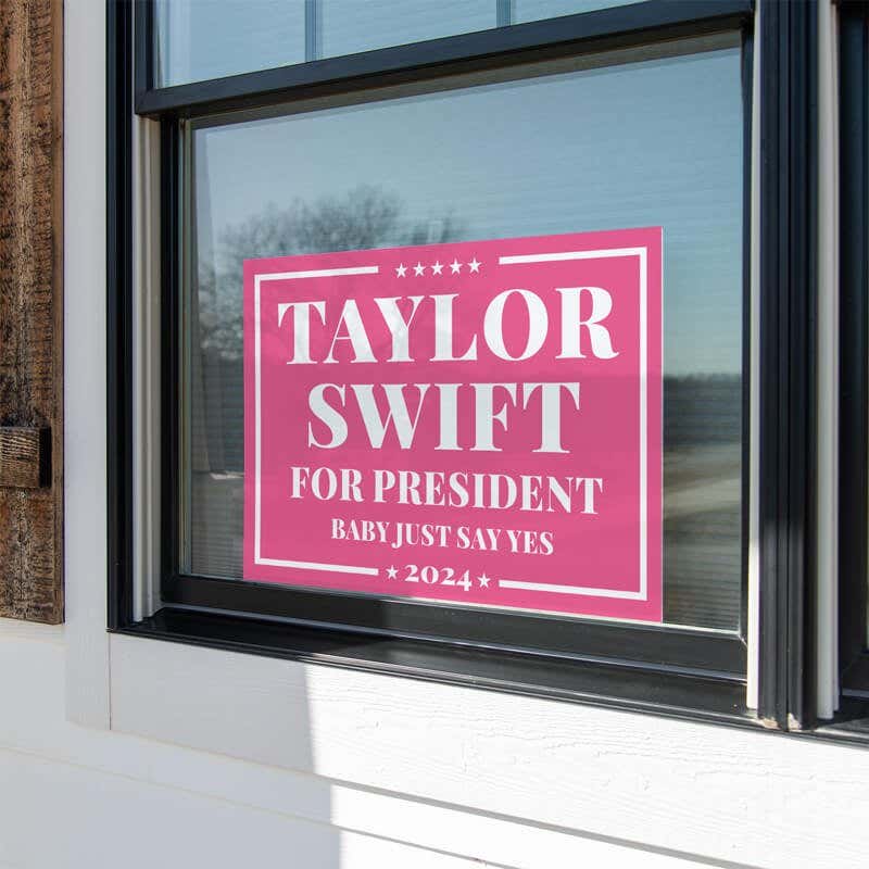 Taylor Swift For President Yard Sign in a Window