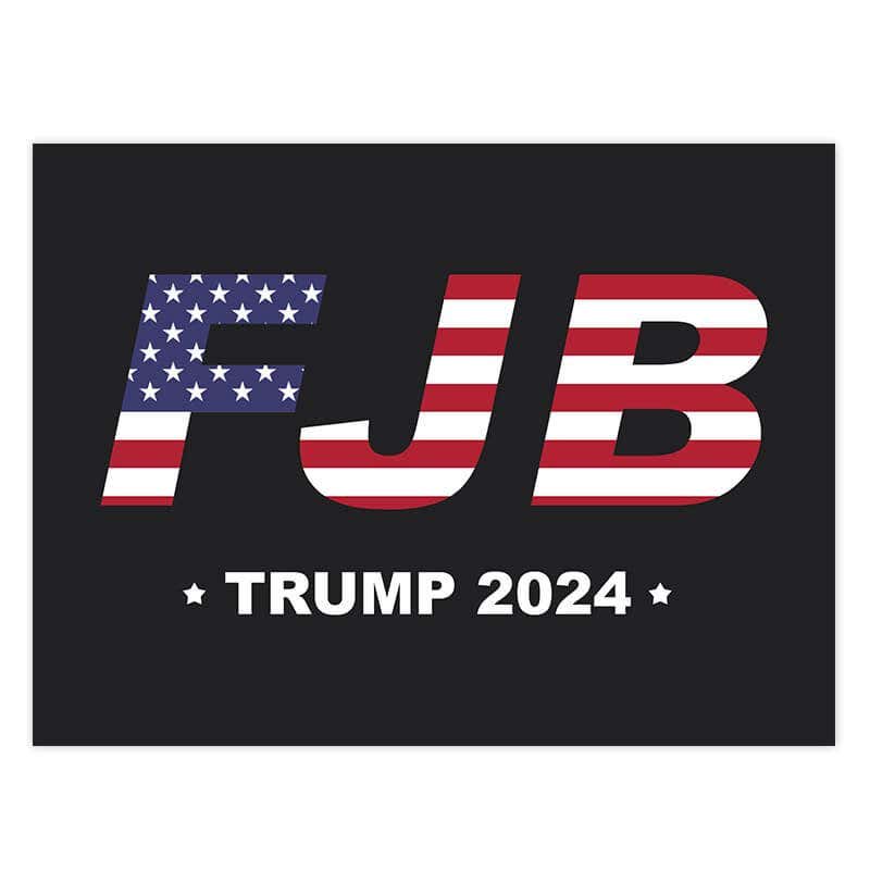 FJB | Trump Yard Sign
