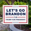 Let's Go Brandon | Trump Yard Sign Next to Pavement