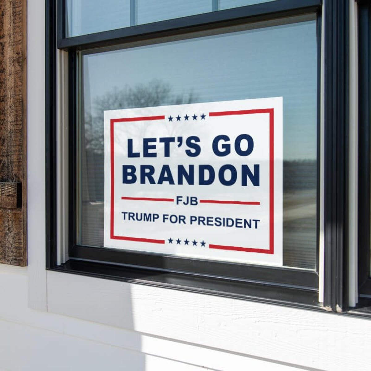 Let's Go Brandon | Trump Yard Sign in a Window
