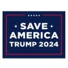 Save America Trump Yard Sign
