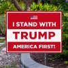 I Stand With Trump Yard Sign Next to Pavement