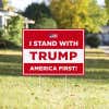 I Stand With Trump Yard Sign in a Sunny Yard