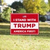 I Stand With Trump Yard Sign in a Sunny Yard