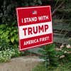 I Stand With Trump Yard Sign Next to Stairs