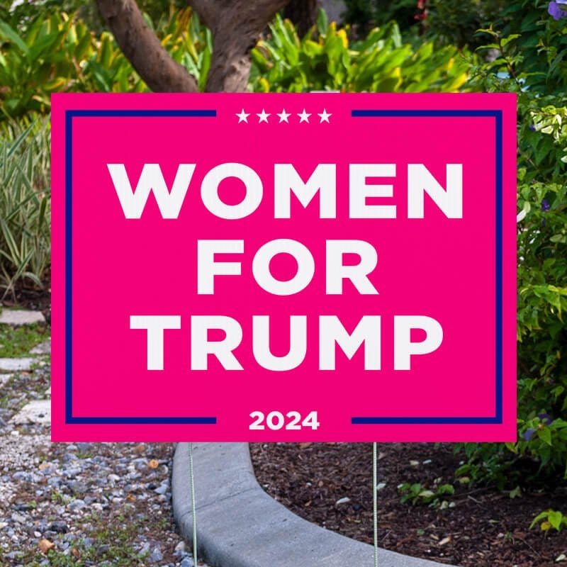 Women For Trump Yard Sign Next to Pavement