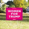 Women For Trump Yard Sign in a Sunny Yard