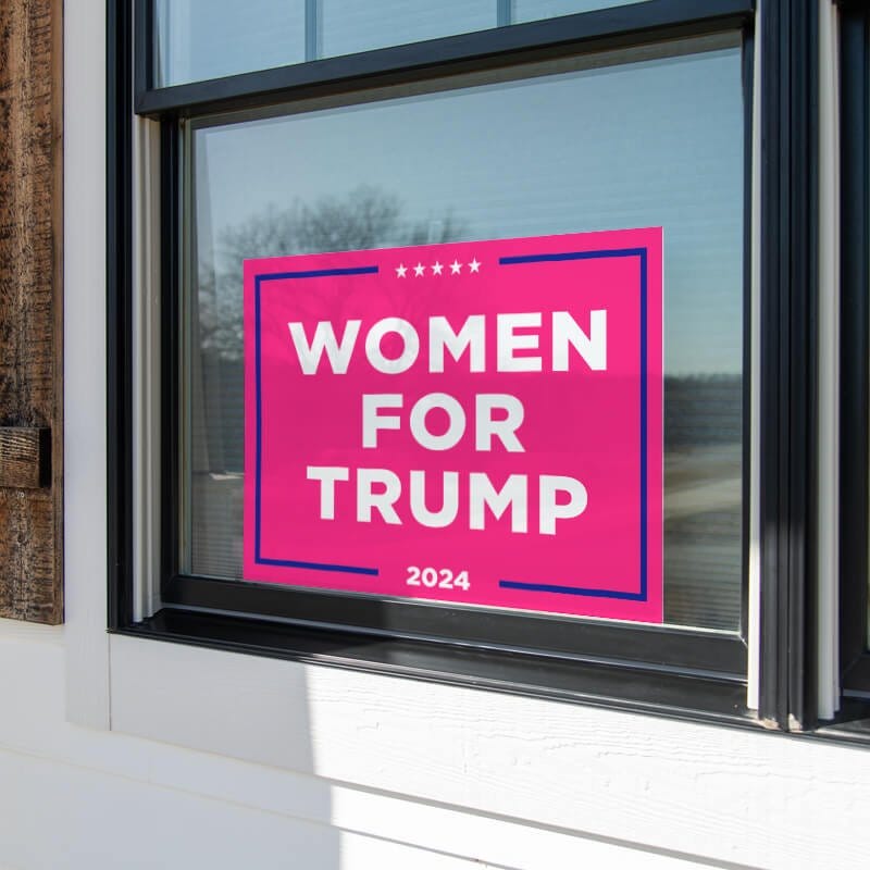 Women For Trump Yard Sign in a Window