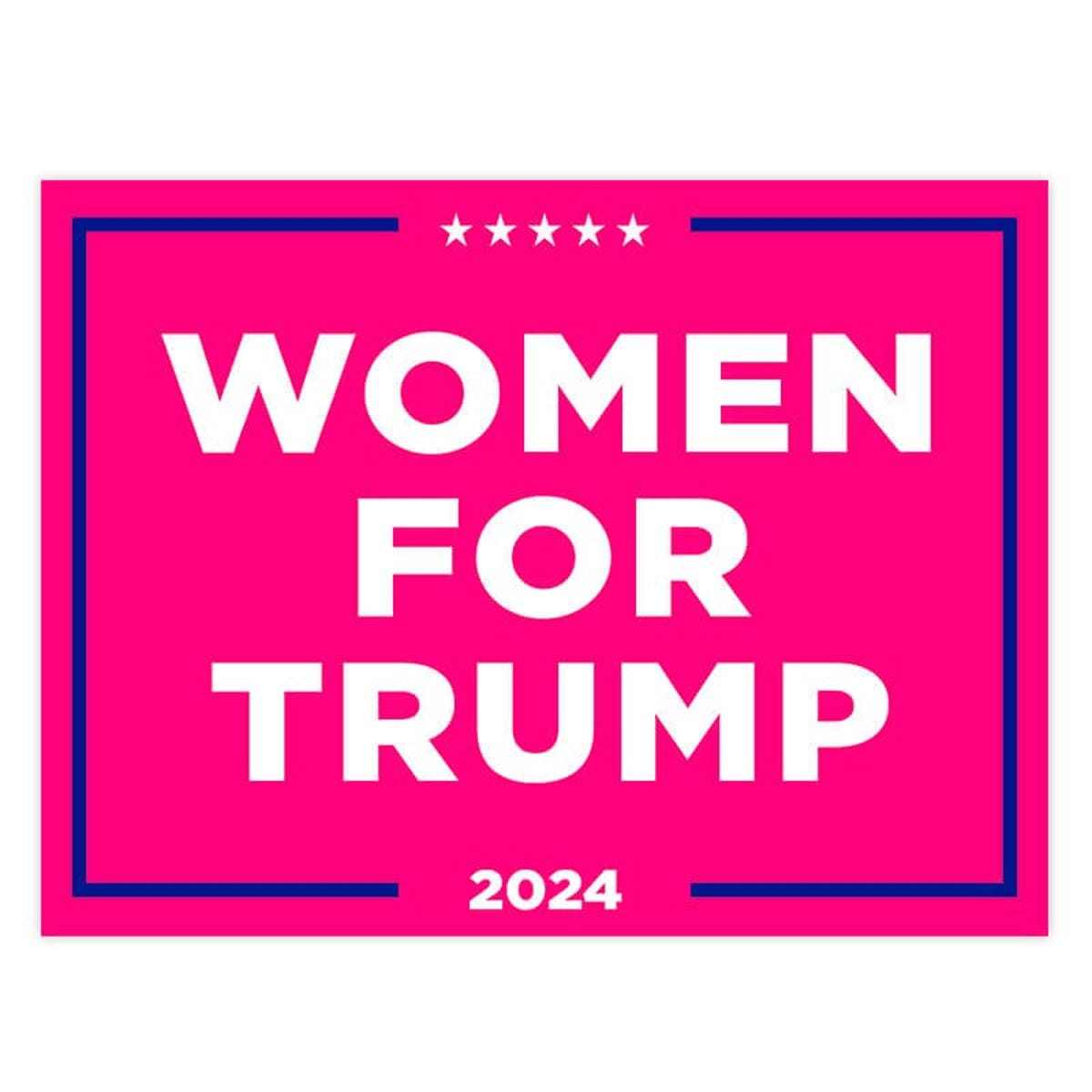 Women For Trump Yard Sign