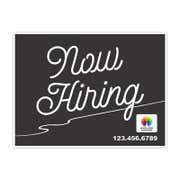 Now Hiring Sign | Script Design and Logo