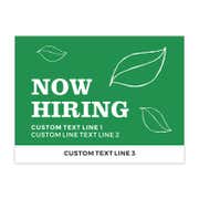 Now Hiring Sign with Custom Text