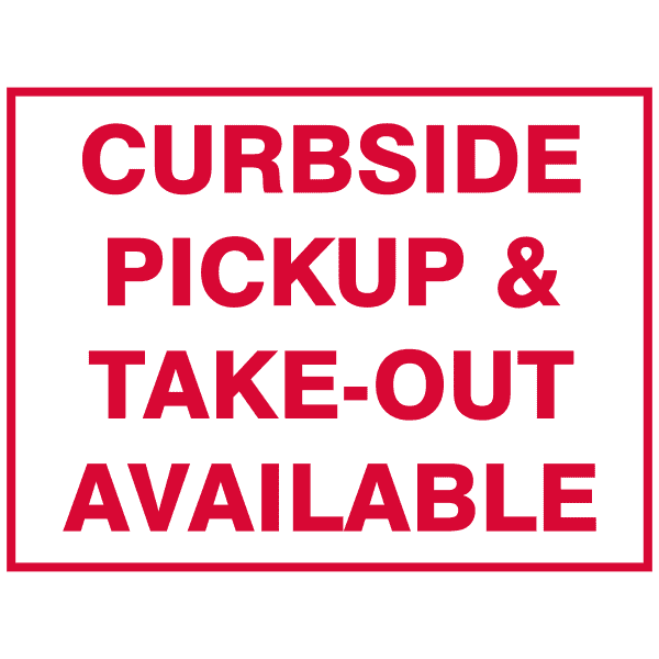 Curbside Pickup and Take Out Available Yard Sign