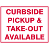 Curbside Pickup and Take Out Available Yard Sign