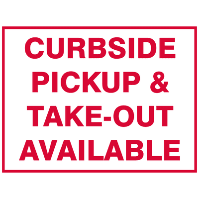 Curbside Pickup and Take Out Available Yard Sign - alternate view
