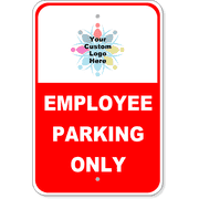 Custom Logo Red Employee Parking 18" x 12" Aluminum Sign