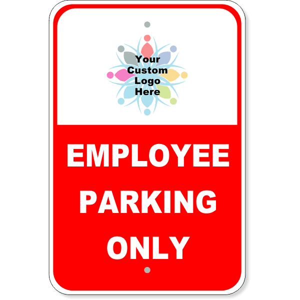 Custom Logo Red Employee Parking 18" x 12" Aluminum Sign