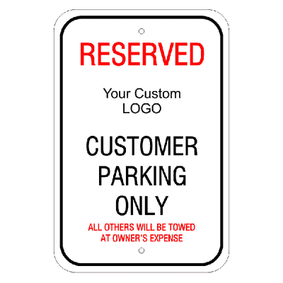 Custom Logo Reserved Customer Parking Sign