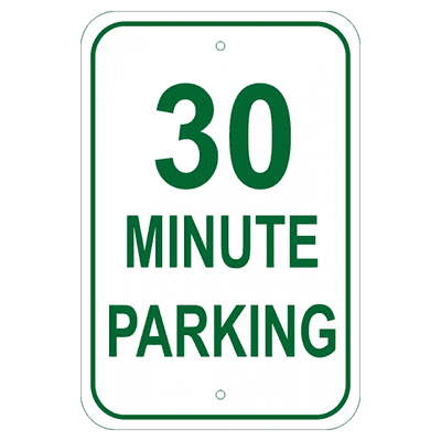 Custom Minute Parking Aluminum Sign | 18" x 12"