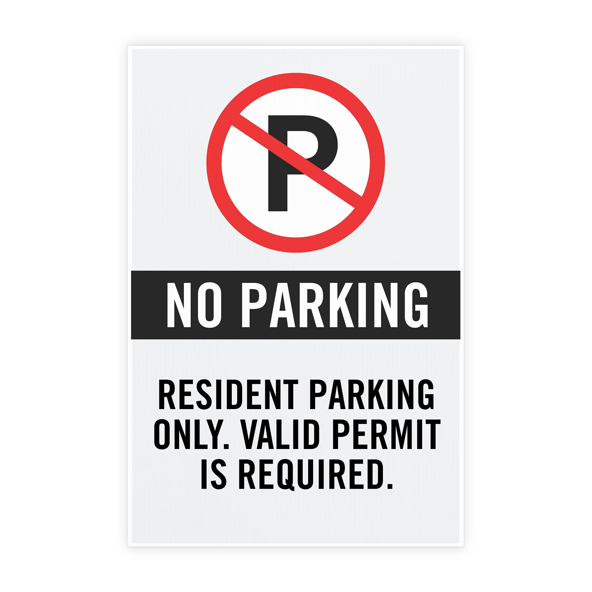 Just the insert of the no parking sign that fits into an A-frame