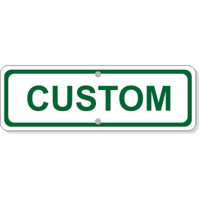 Custom Text Add-On Aluminum Sign Green | 4" x 12"