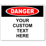 Custom Text Full Color 8" x 10" Danger Sign