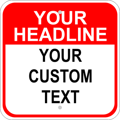 Custom Text Headline Square Sign