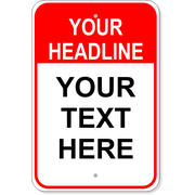 Custom Text Headline Tall 18" x 12" Aluminum Sign