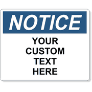 Custom Text Notice 8" x 10" Full Color Sign 