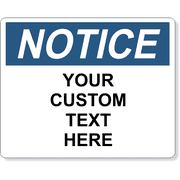 Custom Text Notice 8" x 10" Full Color Sign 