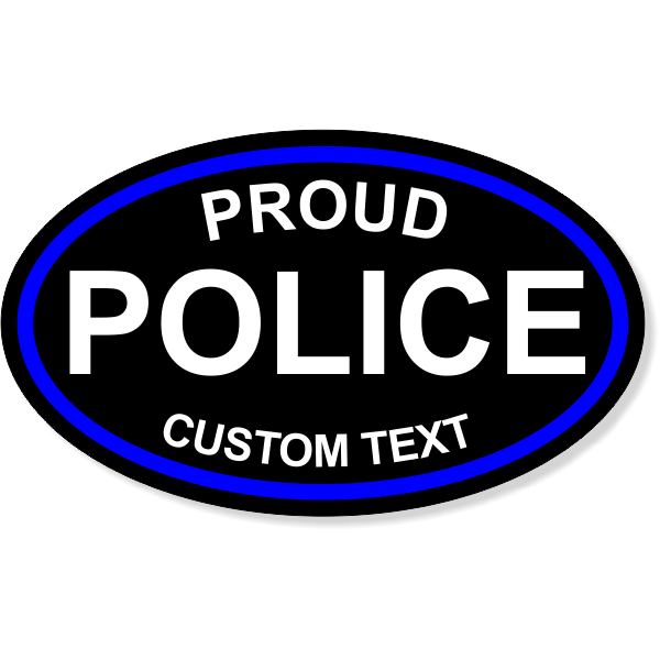 3" x 5" Custom Text Proud Police Oval Bumper Sticker