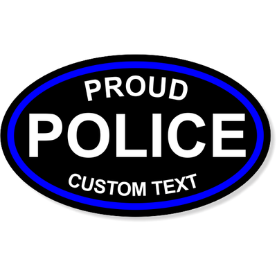 Custom Text Proud Police Oval Bumper Sticker | 3" x 5"