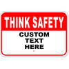 Custom Text Red Think Safety Aluminum Sign | 12" x 18"
