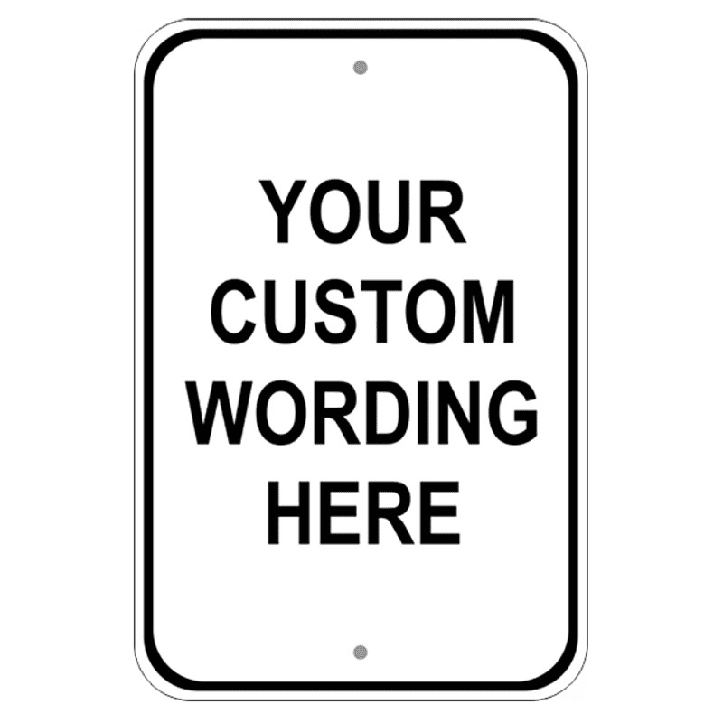 Custom Text Tall Sign