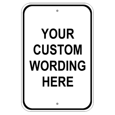 Custom Text Tall Sign