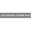 Custom 3" x 18" One Line Stencil 