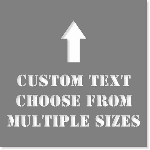 Custom Stencil with Up Arrow - 8" x 8"
