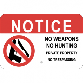 Horizontal No Weapons or Hunting Sign