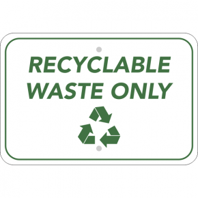 Horizontal Recycle Only Sign