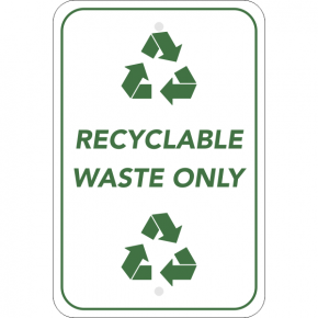 Vertical Recycle Only Sign
