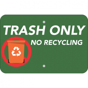 Horizontal Trash Only No Recycle Sign