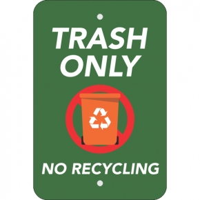 Vertical Trash Only No Recycle Sign