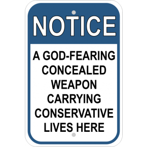 Conservative Gun Owner Sign