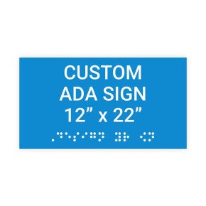ADA Sign Horizontal 12 in x 22 in
