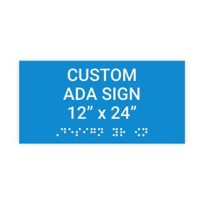 ADA Sign Horizontal 12 in x 24 in