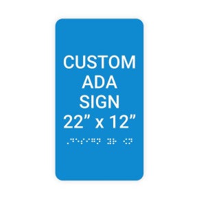 ADA Sign Vertical 22 in x 12 in