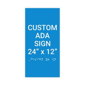 ADA Sign Vertical 24 in x 12 in