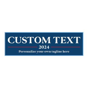 Custom Text Political Bumper Sticker