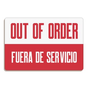 Out of Order/Fuera De Servicio Sign