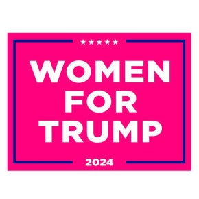 Women For Trump Yard Sign